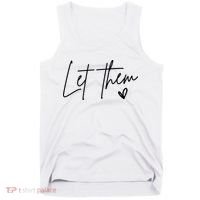 Let Them Inspirational Gifts Tank Top thumb 0