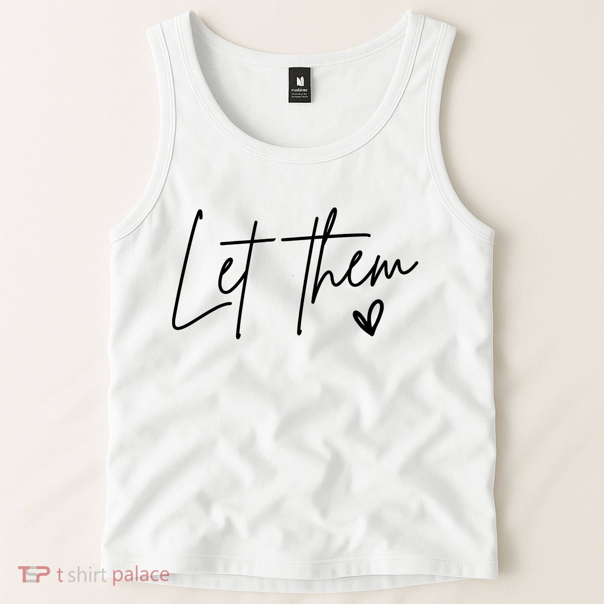 Let Them Inspirational Gifts Tank Top