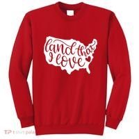Land That I Love USA Flag Independence Day Sweatshirt thumb 0