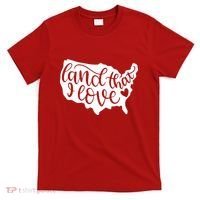Land That I Love USA Flag Independence Day T-Shirt thumb 0