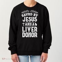 Liver Transplant Jesus Organ Donor Surgery Recovery Women's Sweatshirt thumb 0