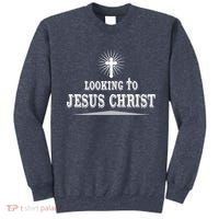 Looking To Jesus Christ Sweatshirt thumb 0