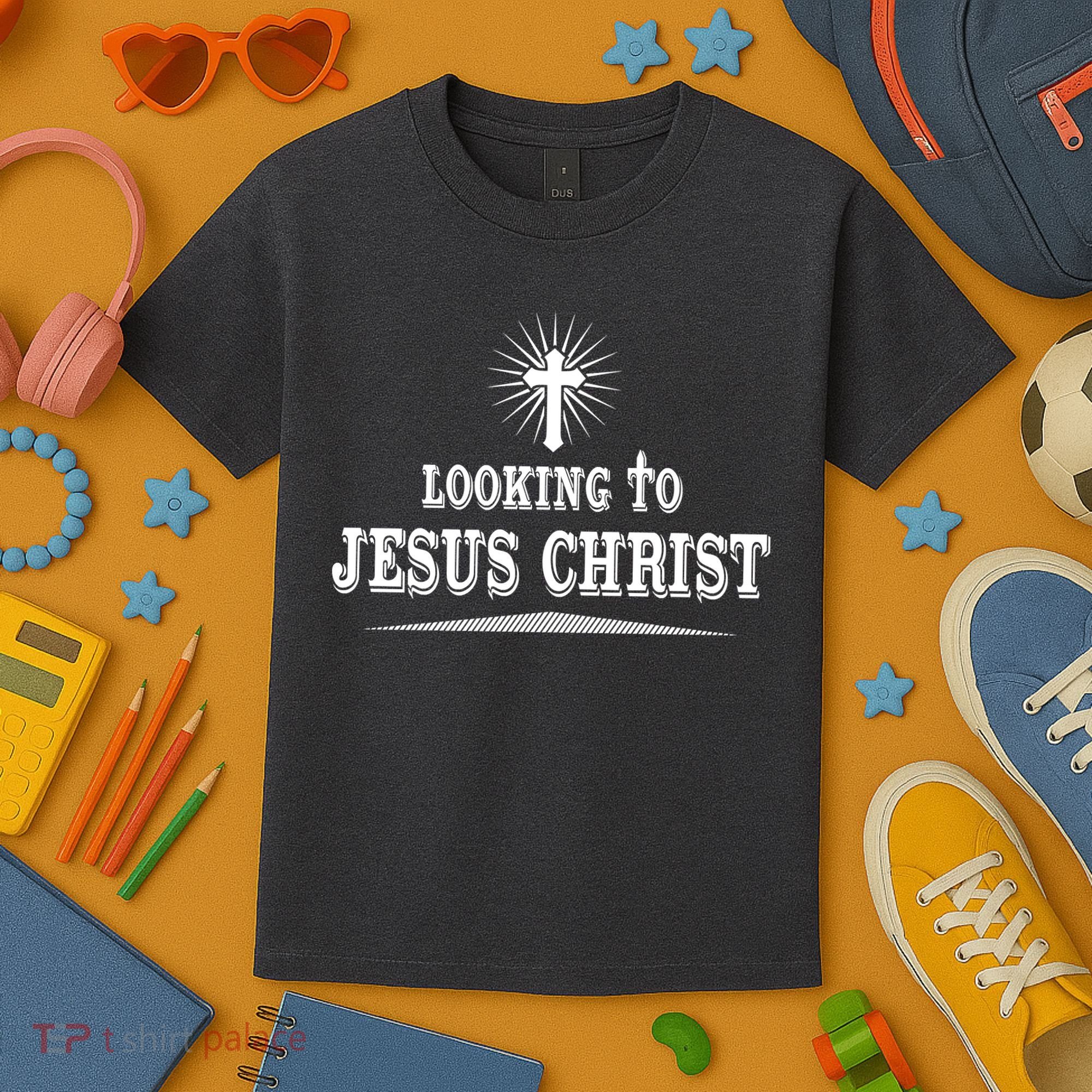Looking To Jesus Christ Kids T-Shirt