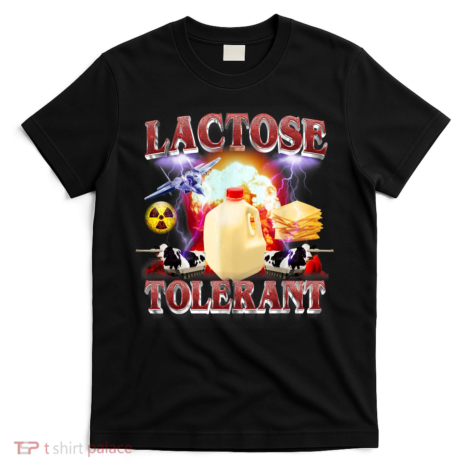 Lactose Tolerant T-Shirt