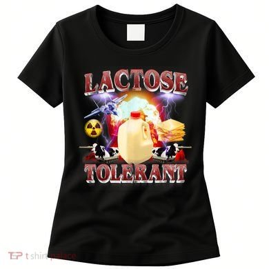 Lactose Tolerant Women's T-Shirt