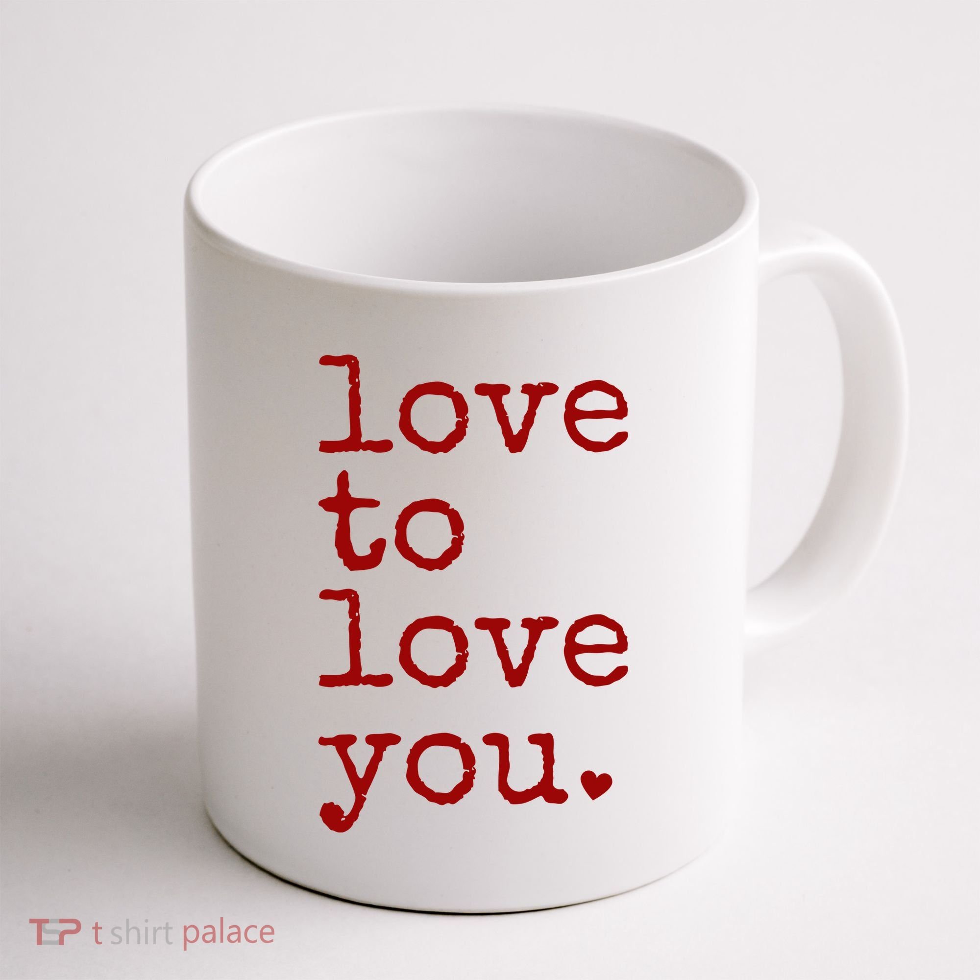 Love To Love You Cute Valentine Coffee Mug