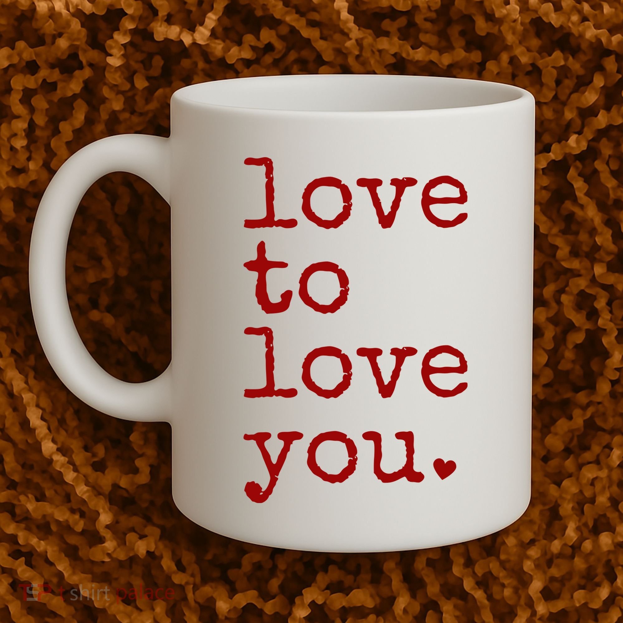Love To Love You Cute Valentine Coffee Mug