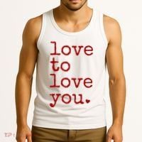 Love To Love You Cute Valentine Tank Top thumb 3