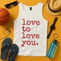 Love To Love You Cute Valentine Tank Top thumb 4