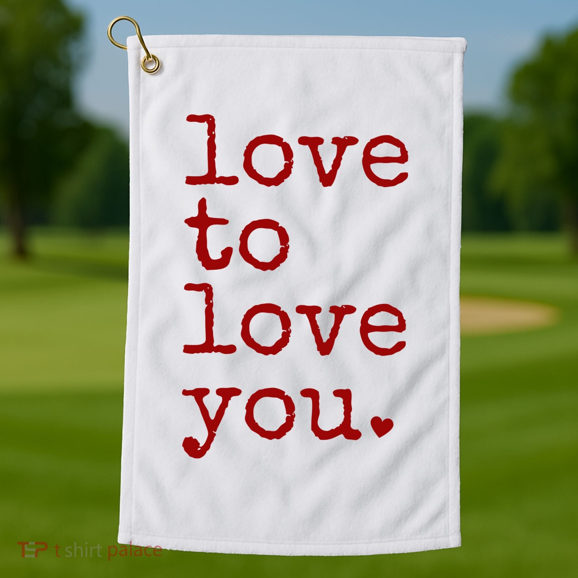 Love To Love You Cute Valentine Golf Towel