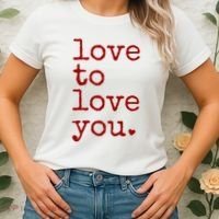 Love To Love You Cute Valentine Women's T-Shirt thumb 2