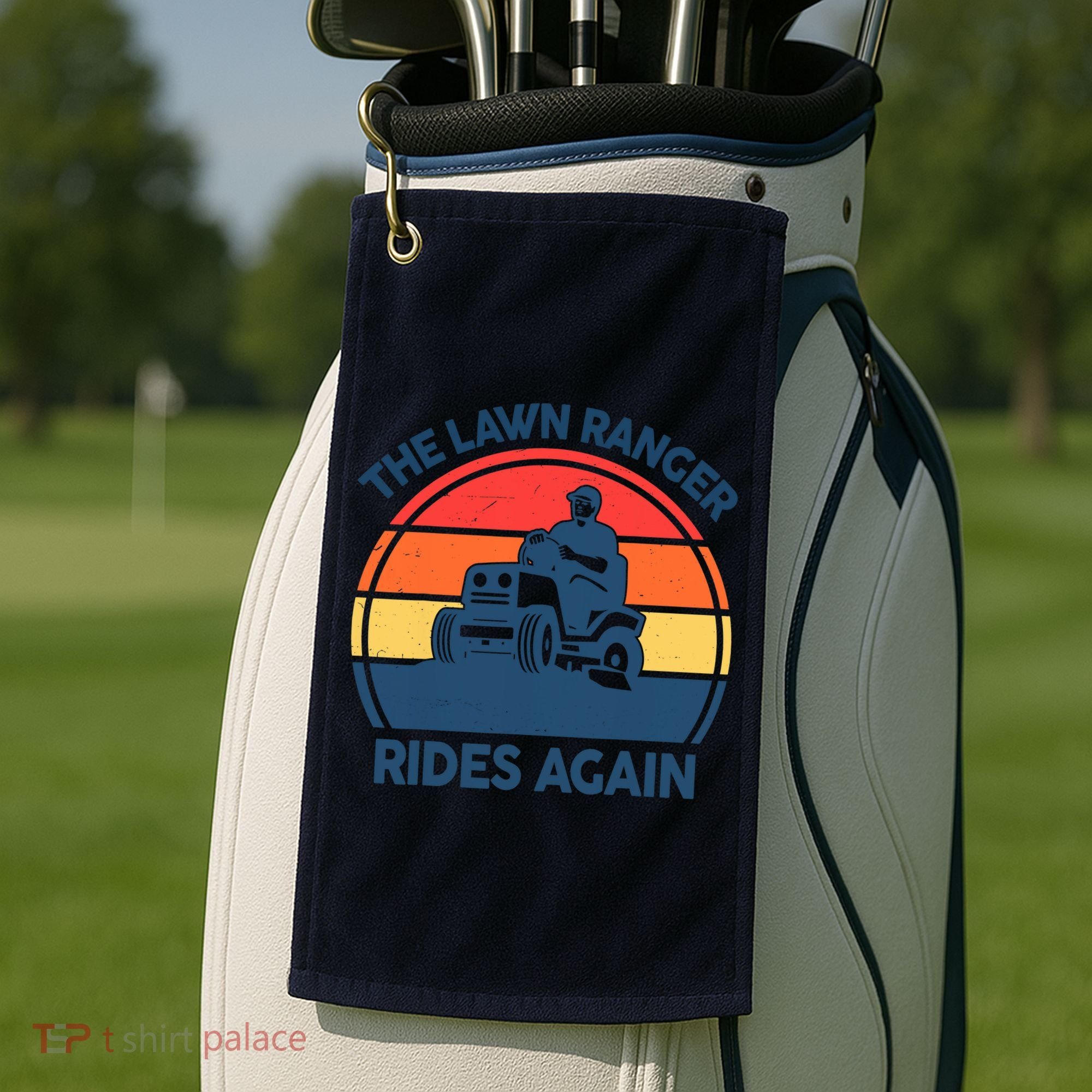 Lawn-Mowing The Lawn Ranger Rides Again Mower Gift Funny Dad Golf Towel