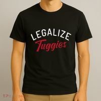 Legalize Tuggies T-Shirt thumb 3