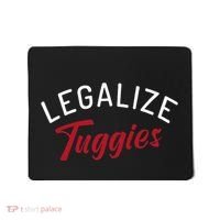 Legalize Tuggies Mousepad thumb 0
