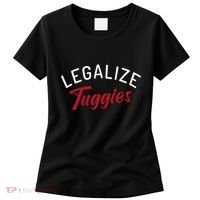 Legalize Tuggies Women's T-Shirt thumb 0