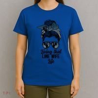 Living That Line Wife Life Line Wife Of A Line Gift T-Shirt thumb 4