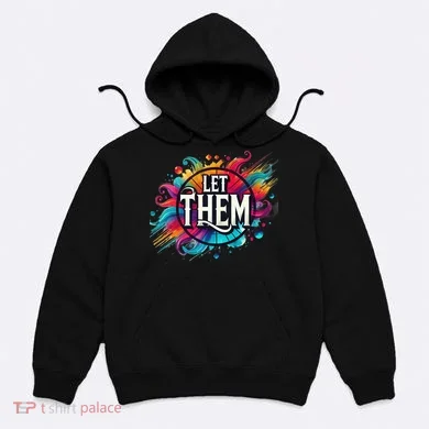 Let Them Hoodie
