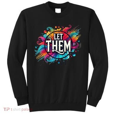 Let Them Sweatshirt