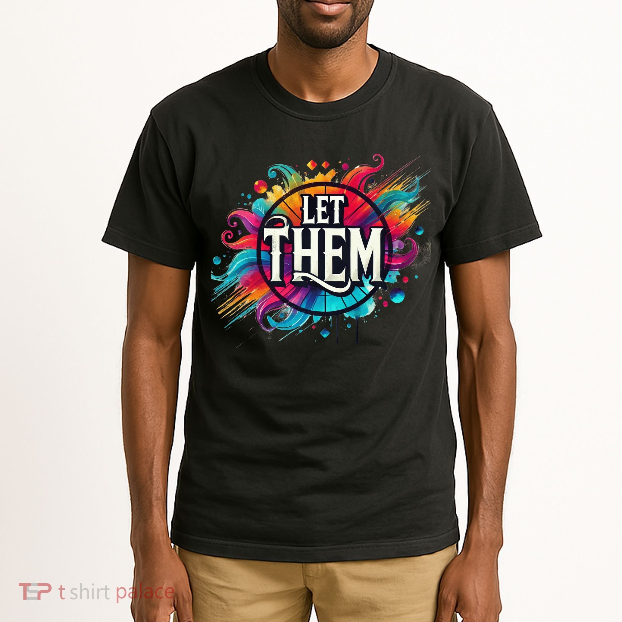 Let Them Tall T-Shirt