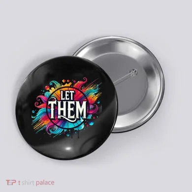 Let Them Button