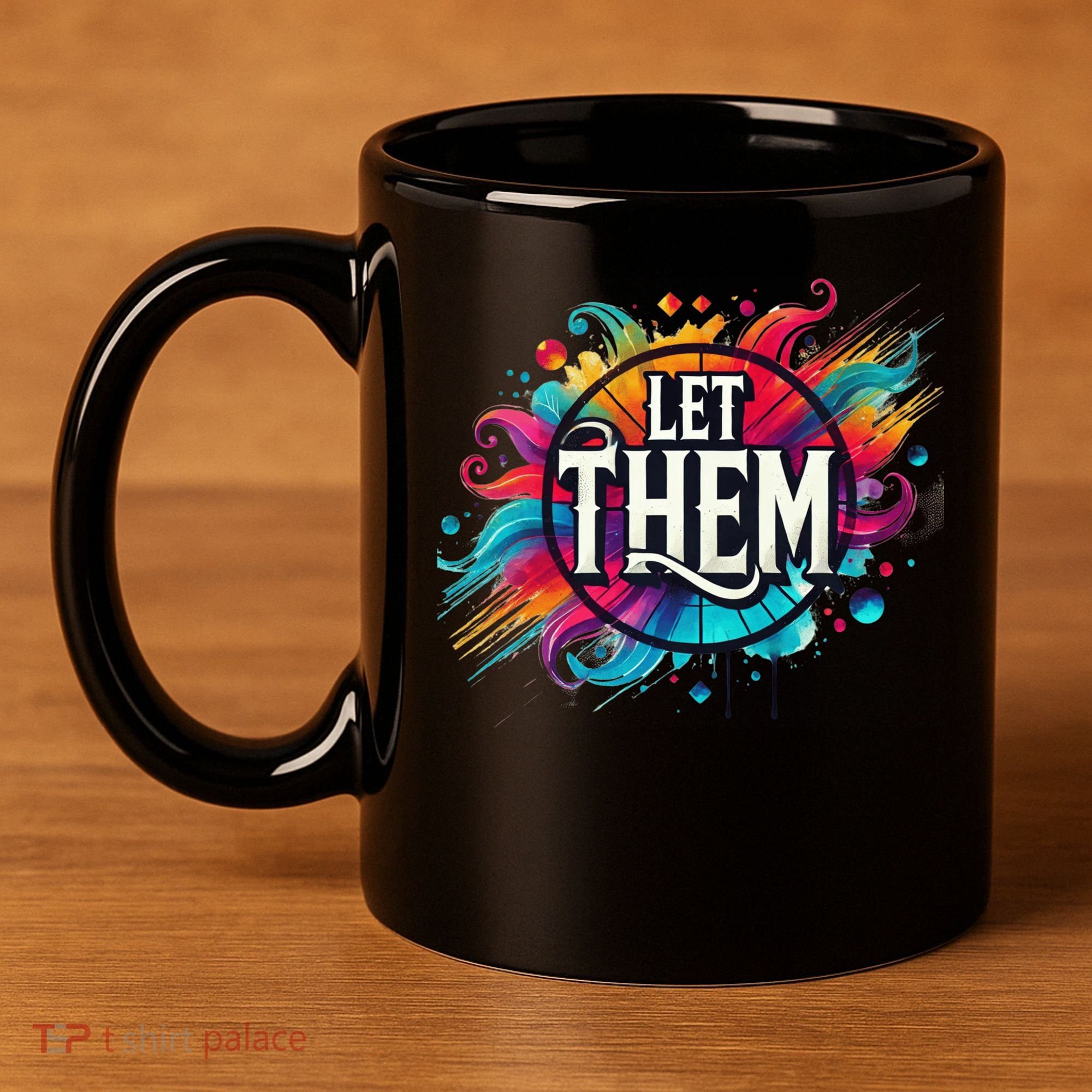 Let Them 11oz C Handle Ceramic Mug