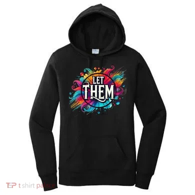 Let Them Women's Hoodie