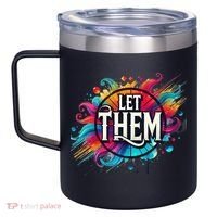 Let Them 12oz Stainless Steel Coffee Mug thumb 2