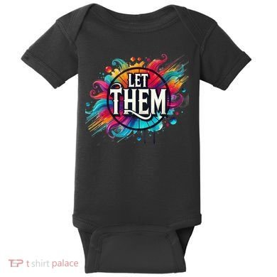 Let Them Baby Bodysuit
