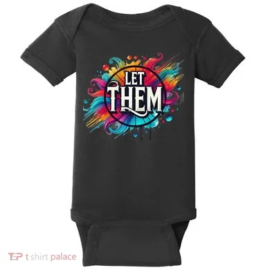 Let Them Baby Bodysuit