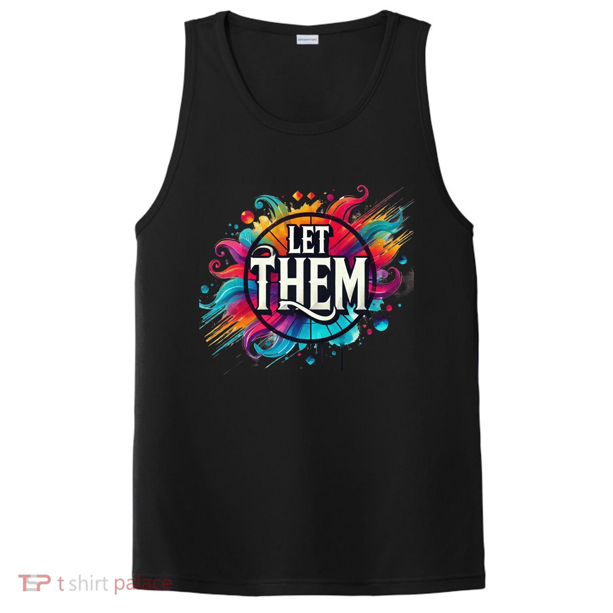 Let Them PosiCharge Competitor Tank