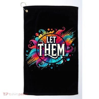 Let Them Golf Towel