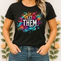 Let Them Women's T-Shirt thumb 2