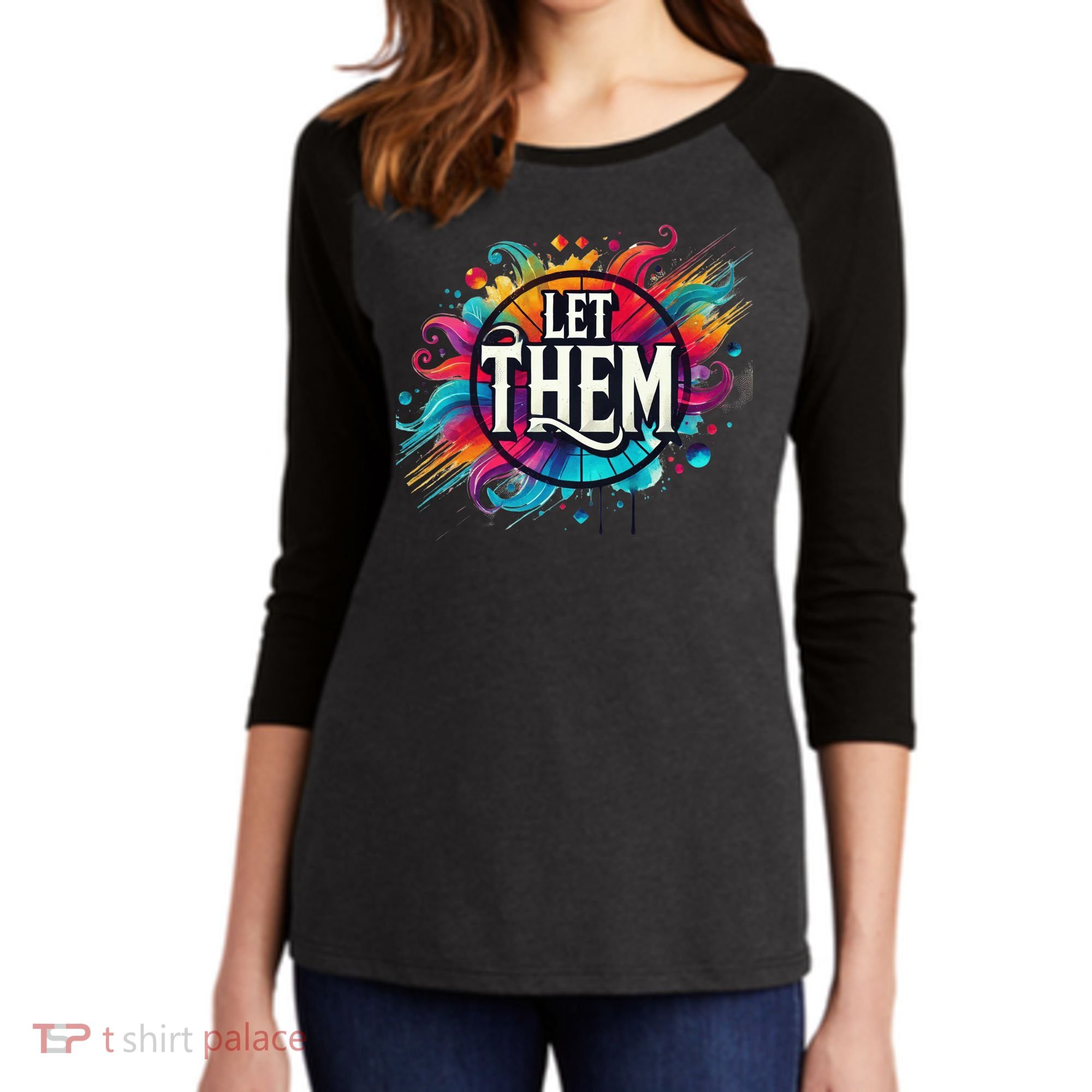 Let Them Women's Tri-Blend 3/4-Sleeve Raglan Shirt