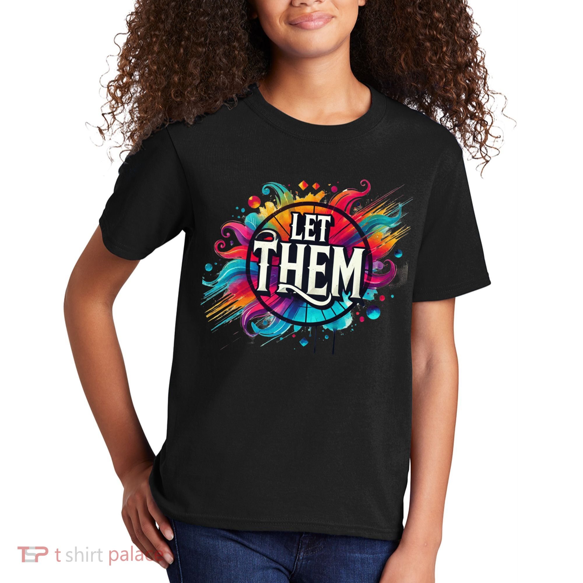 Let Them Kids T-Shirt