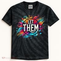 Let Them Kids Tie-Dye T-Shirt thumb 0