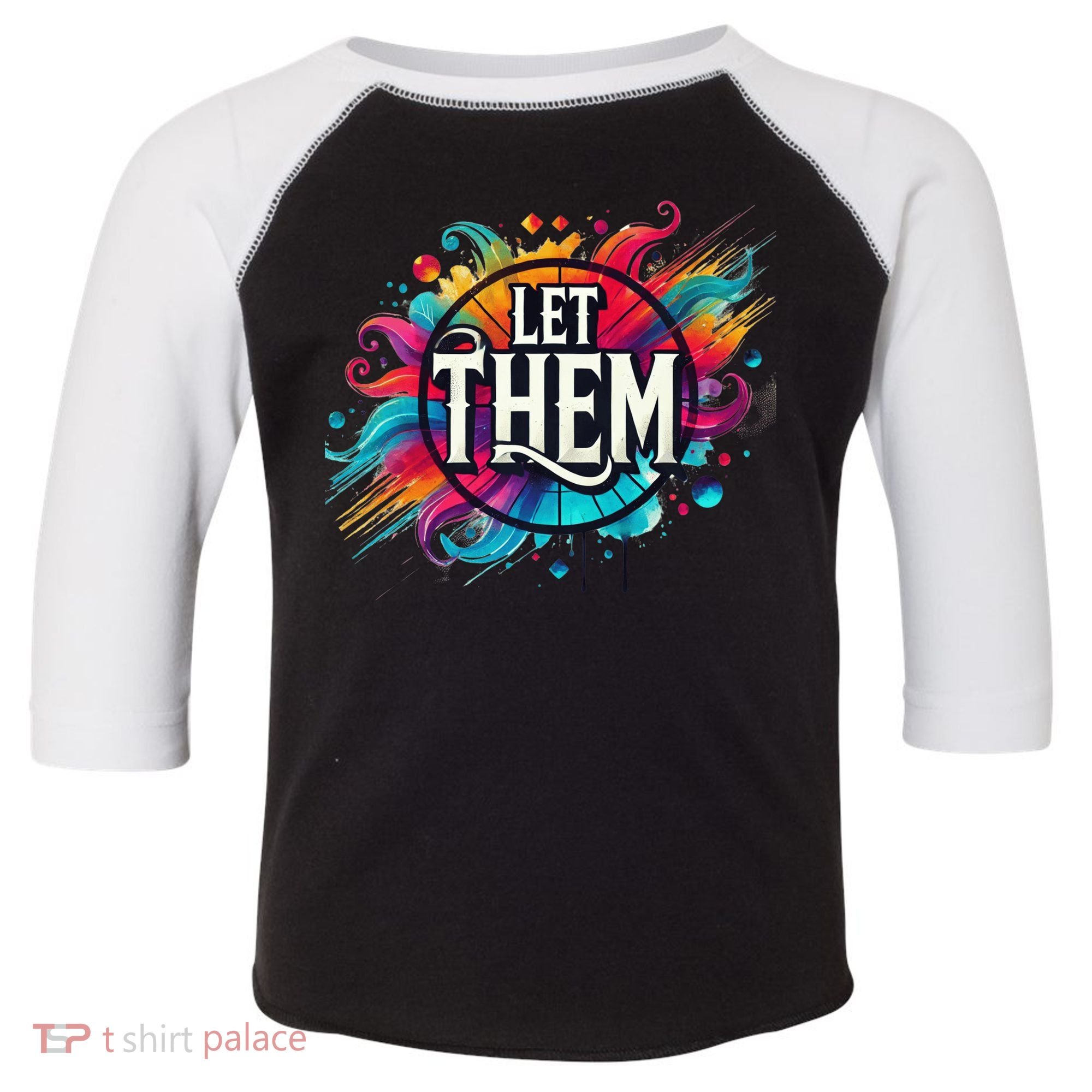 Let Them Toddler Fine Jersey T-Shirt