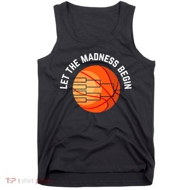 Let The Madness Begin Long Sleeve Basketball Tank Top