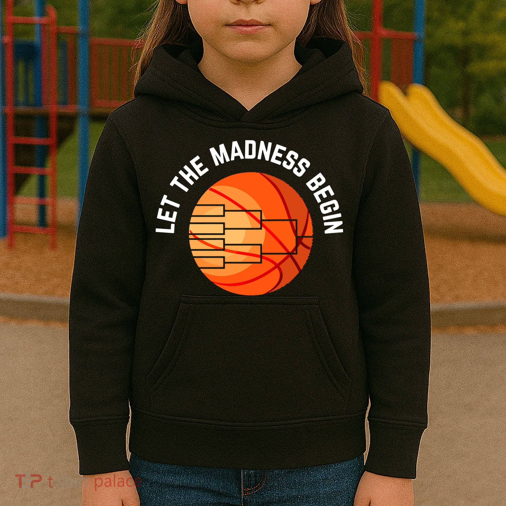 Let The Madness Begin Long Sleeve Basketball Kids Hoodie