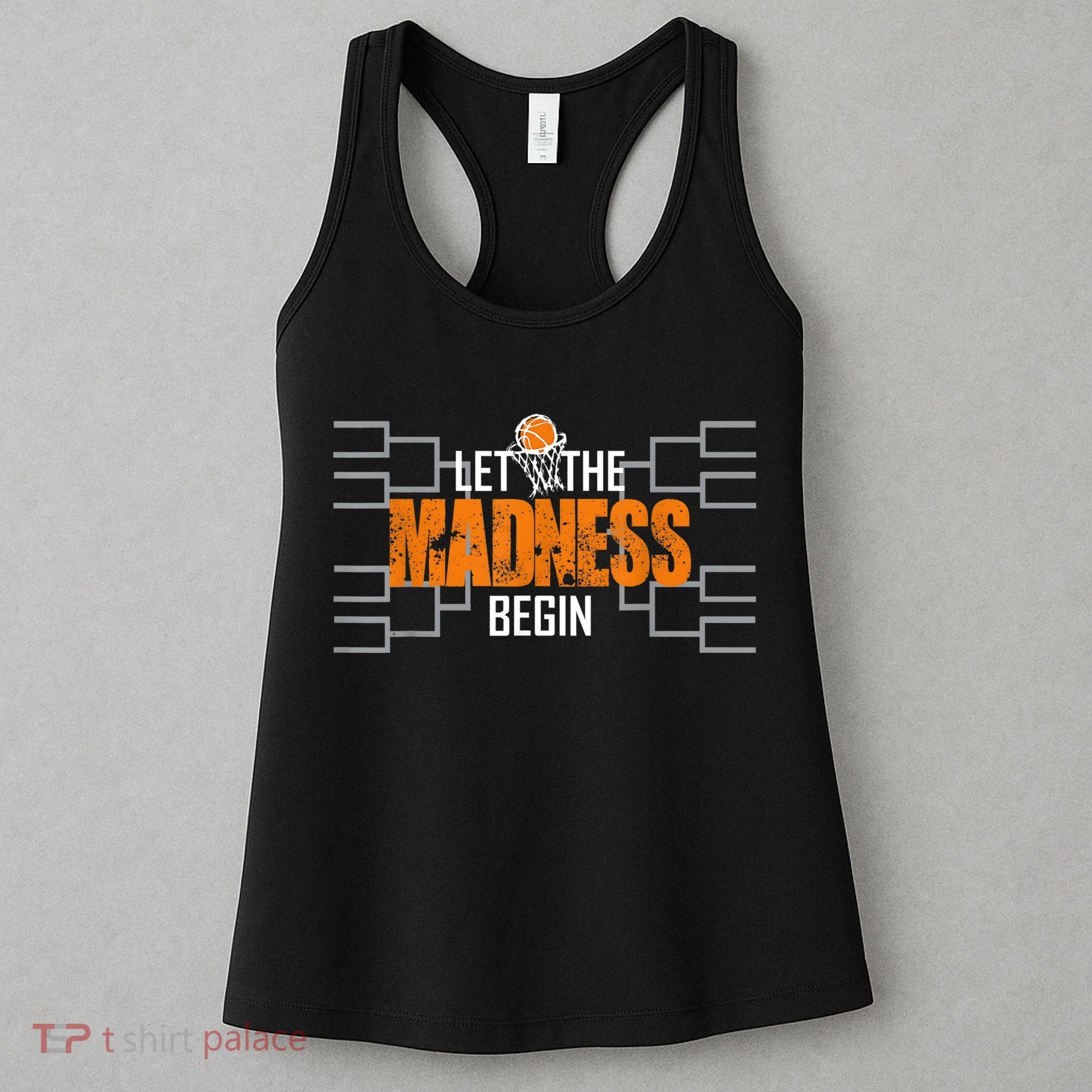 Let the madness begin Basketball Madness College March Women's Tank Top
