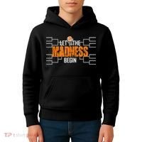 Let the madness begin Basketball Madness College March Kids Hoodie thumb 4
