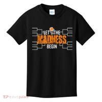 Let the madness begin Basketball Madness College March Kids T-Shirt thumb 0