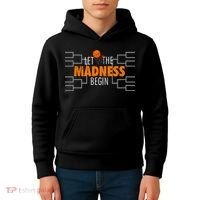 Let The Madness Begin A Funny Gift For Basketball Madness College March Premium Kids Hoodie thumb 4