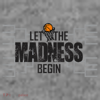 Let The Madness Begin College March Brackets Tournament Toddler Hoodie thumb 2
