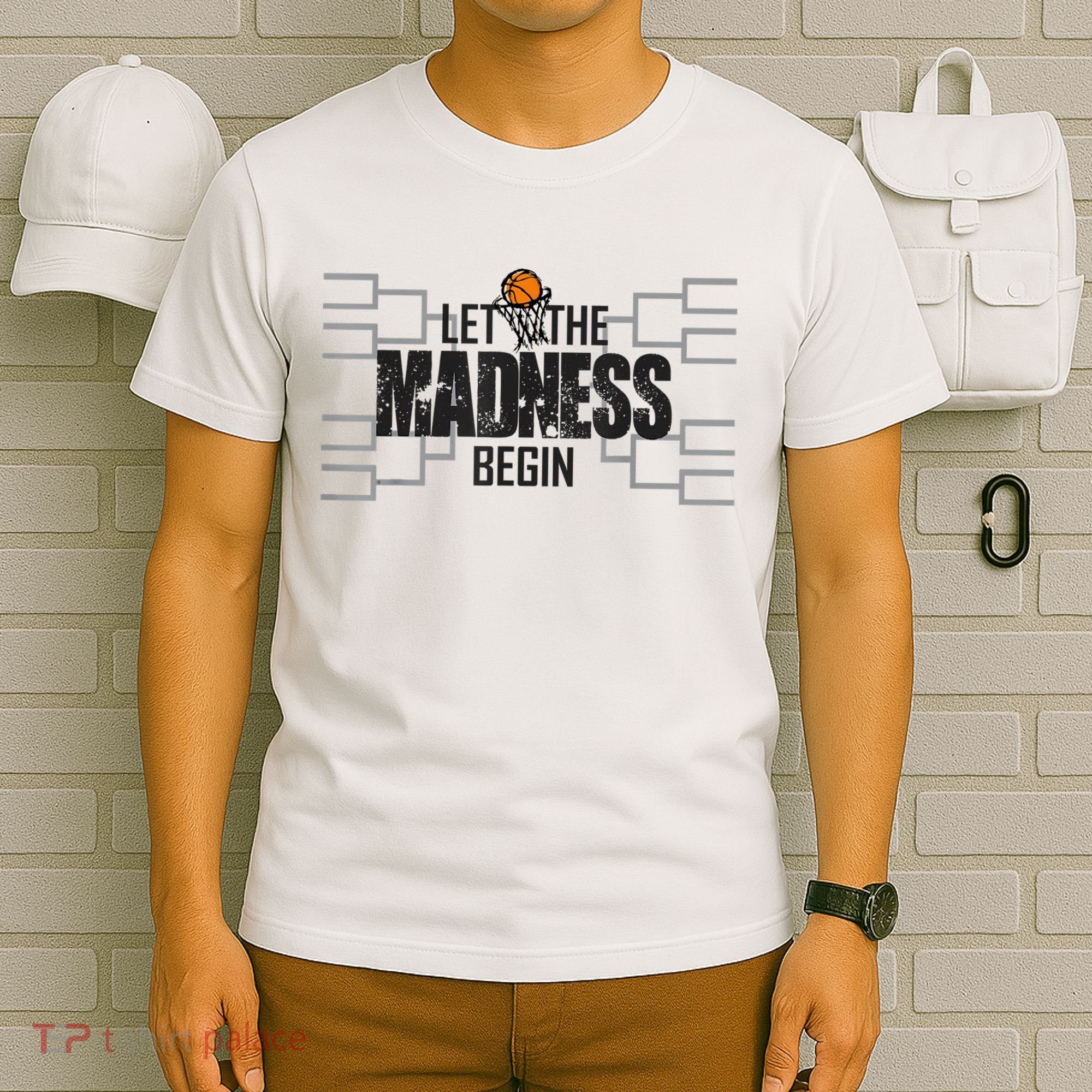Let The Madness Begin College March Brackets Tournament T-Shirt