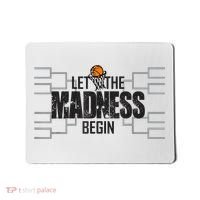 Let The Madness Begin College March Brackets Tournament Mousepad thumb 0