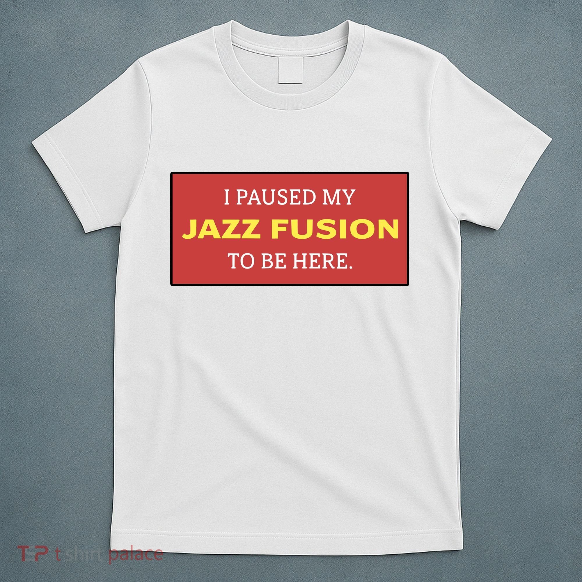 Lonious Thee Monk I Paused My Jazz Fusion To Be Here T-Shirt
