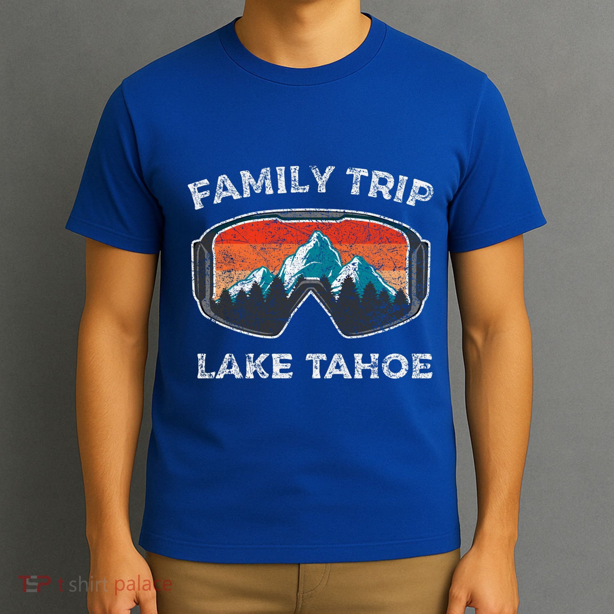 Lake Tahoe Mountains Snowboard Family Trip Family Vacation Funny Gift T-Shirt