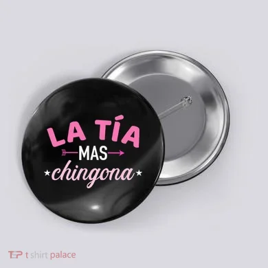 La TíA Mas Chingona Button