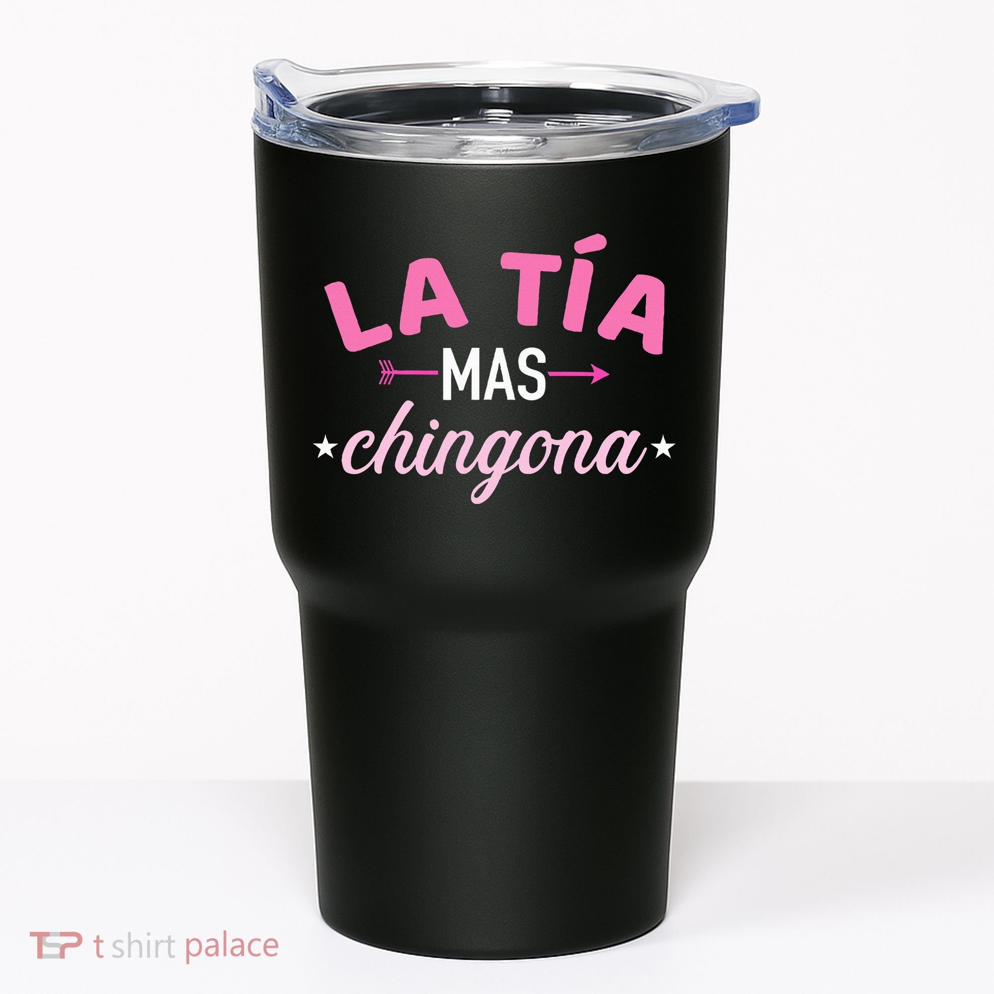 La TíA Mas Chingona Tumbler