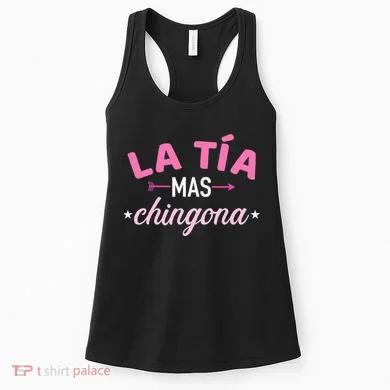 La TíA Mas Chingona Women's Tank Top